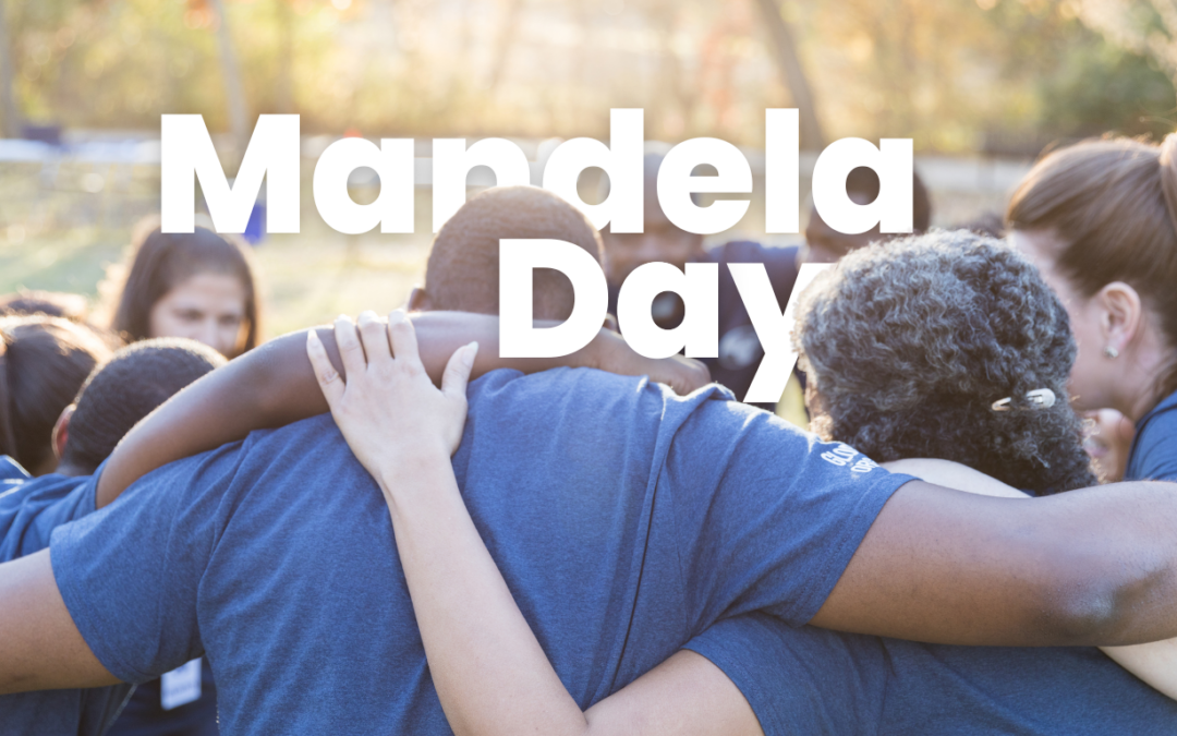 Mandela Day: 70+ Impactful Ideas to Make a Difference during your 67 minutes!